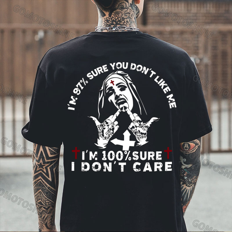 I'M 97% SURE YOU DON'T LIKE ME Defiant Nun Print Men's T-Shirt