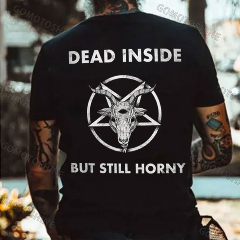DEAD INSIDE BUT STILL HORNY Devil Goat Skull Print Men's T-Shirt