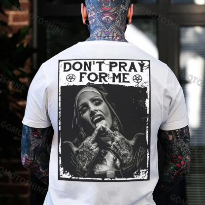 DON'T PRAY FOR ME Defiant Nun Print Men's T-Shirt