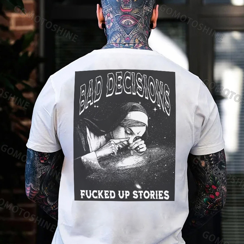 BAD DECISIONS F*CKED UP STORIES Smoking Nun Print Men's T-shirt