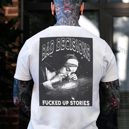 BAD DECISIONS F*CKED UP STORIES Smoking Nun Print Men's T-shirt