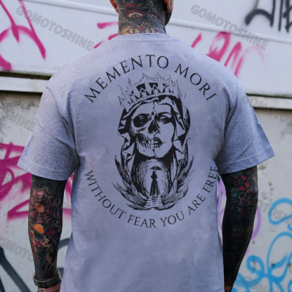 MEMENTO MORI WITHOUT FEAR YOU ARE FREE Skull Queen Print Men's T-shirt