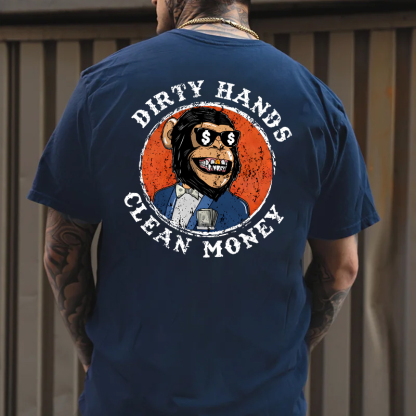 DIRTY HANDS CLEAN MONEY Print T-Shirt
