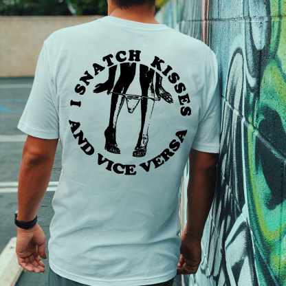 I SNATCH KISSES Sexy Lady Graphic Black Print T-shirt