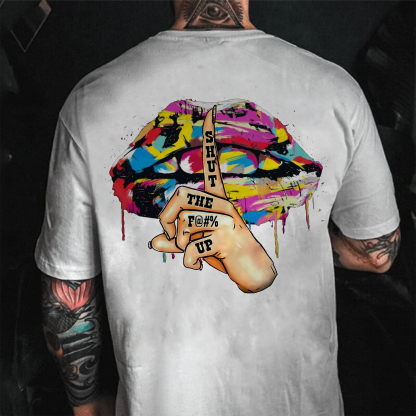 SHUT THE FUCK UP Colorful Graffiti Lips Print Men's T-Shirt