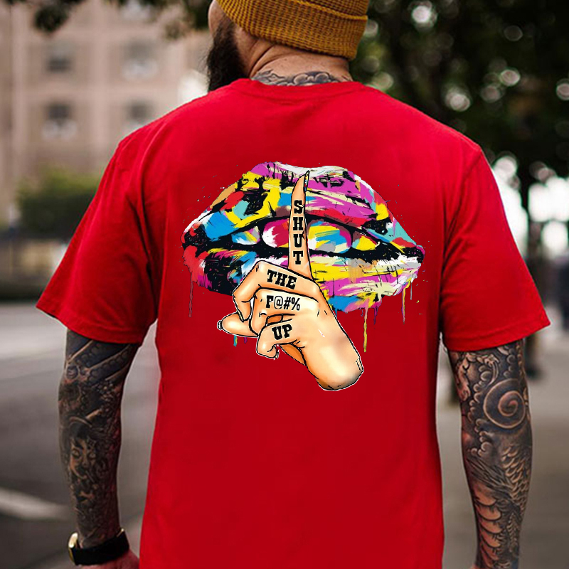 SHUT THE FUCK UP Colorful Graffiti Lips Print Men's T-Shirt