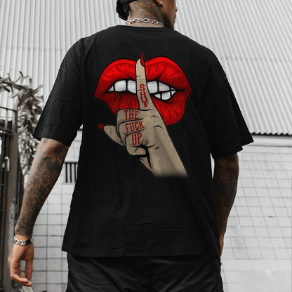 SHUT THE FUCK UP Red Lips Keep Silent Gesture Print T-shirt