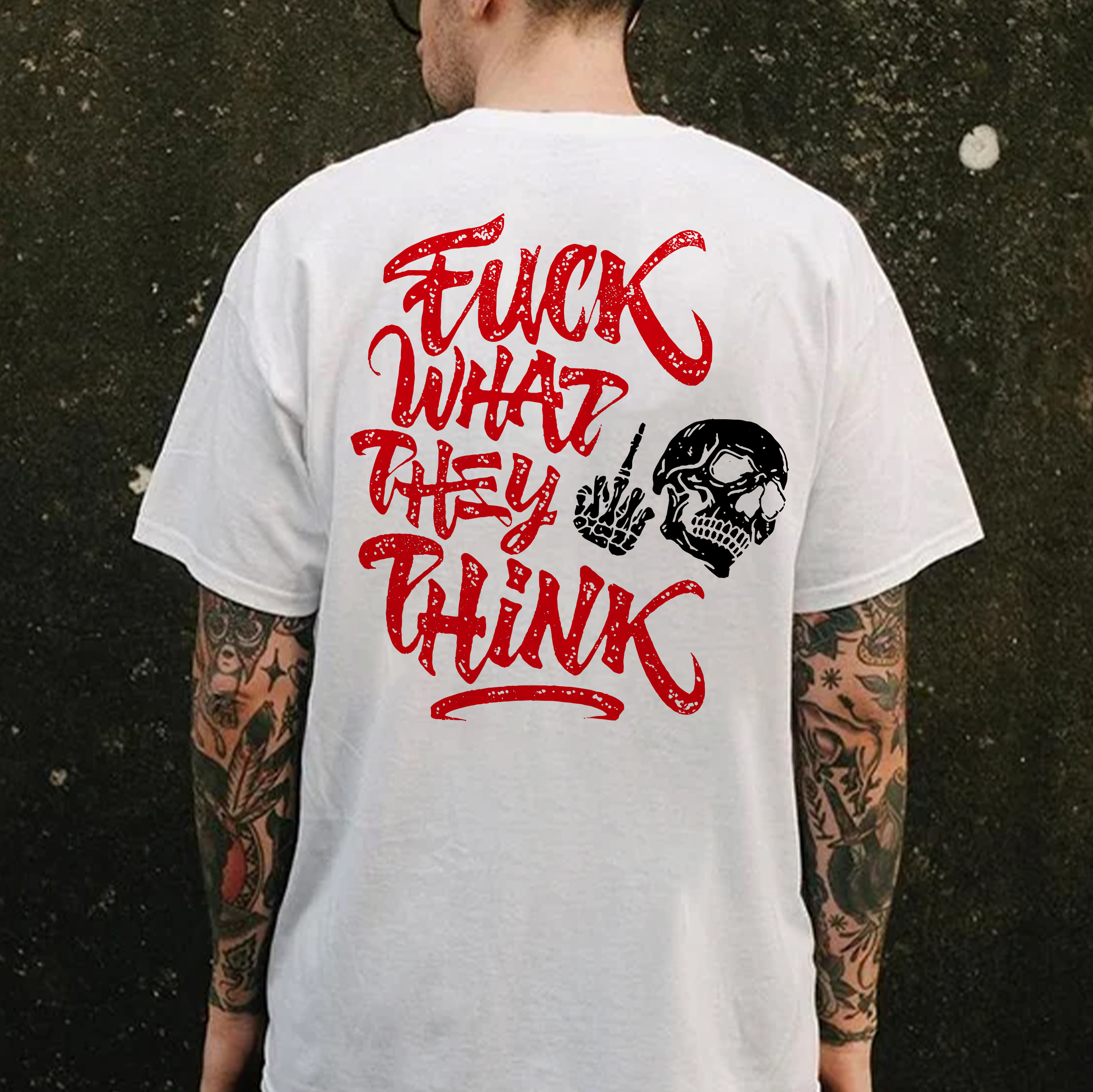 FUCK WHAT THEY THINK Skeleton Print Men's T-Shirt