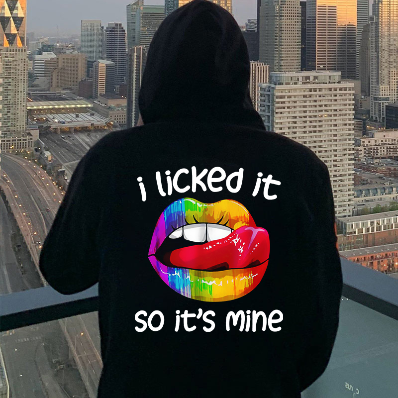 I LICKED IT SO IT'S MINE Iridescent Lips Print Men's Hoodie