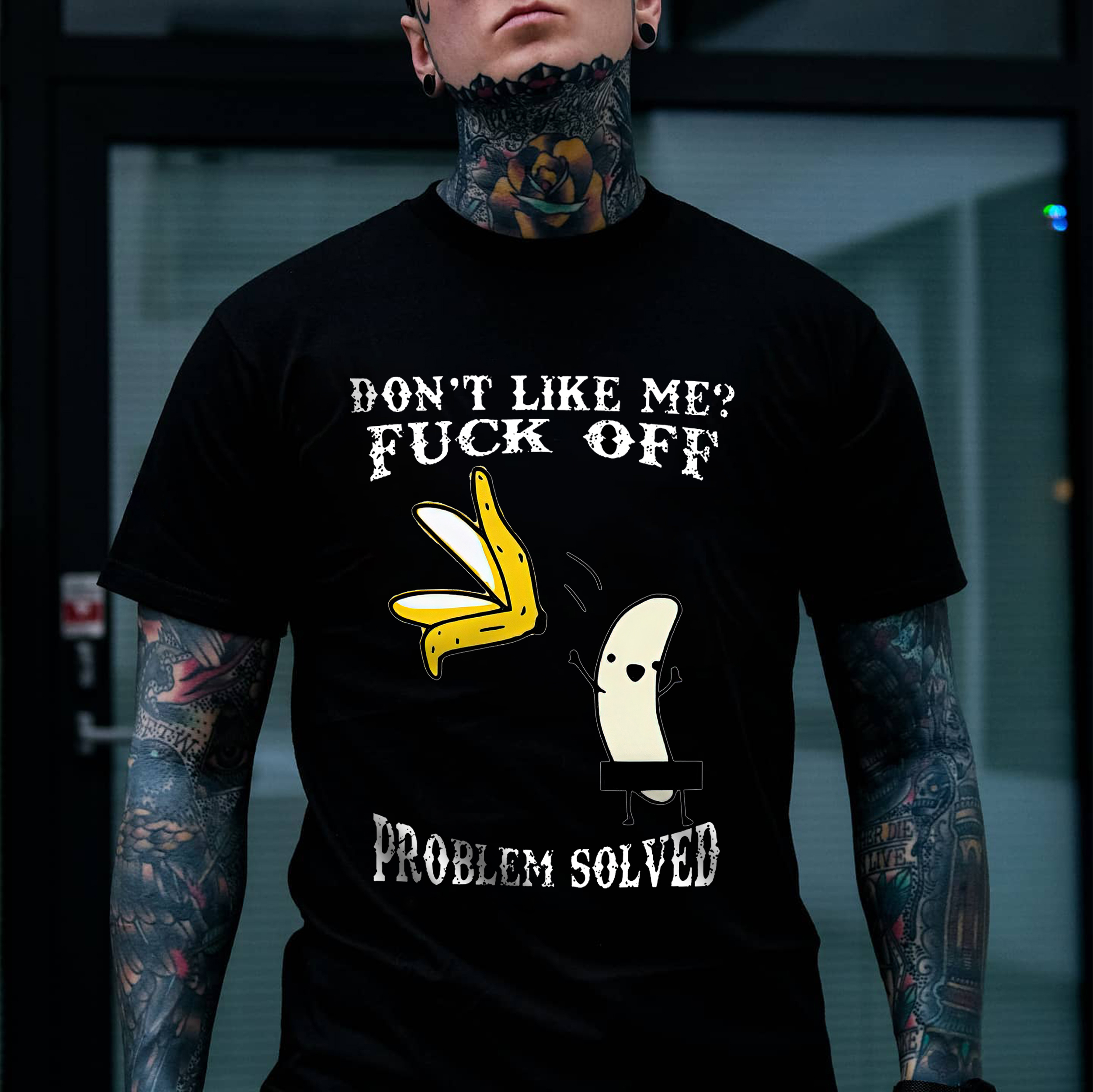 DON'T LIKE ME FUCK OFF Peeled Banana Print Men's T-Shirt