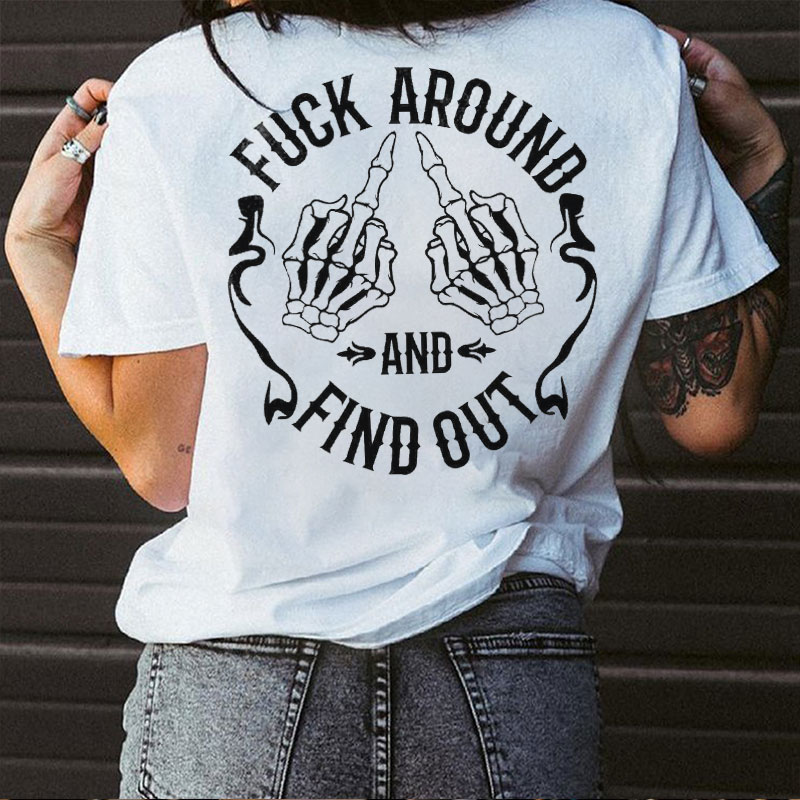 FUCK AROUND AND FIND OUT Bone Hand Print Women's T-shirt