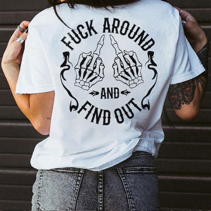 FUCK AROUND AND FIND OUT Bone Hand Print Women's T-shirt