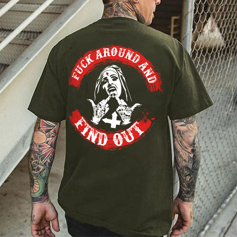 FUCK AROUND AND FIND OUT Defiant Nun Print Men's T-Shirt