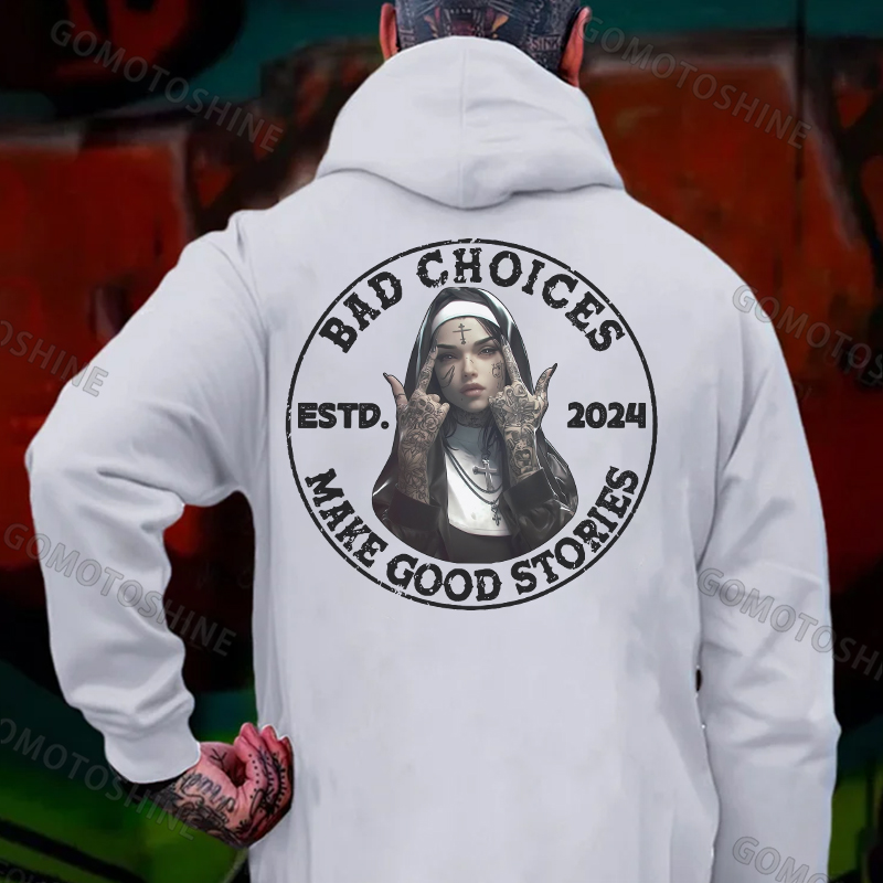 BAD CHOICES MAKE GOOD STORIES Defiant Nun Black Print Hoodie