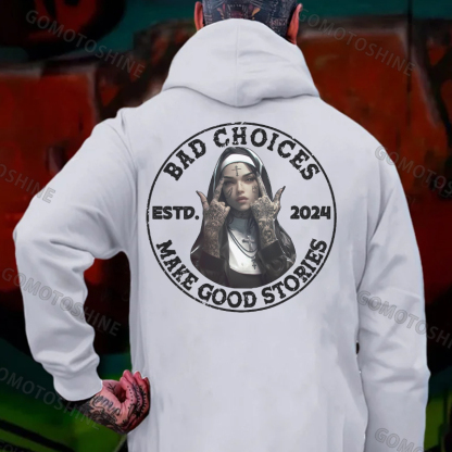 BAD CHOICES MAKE GOOD STORIES Defiant Nun Black Print Hoodie