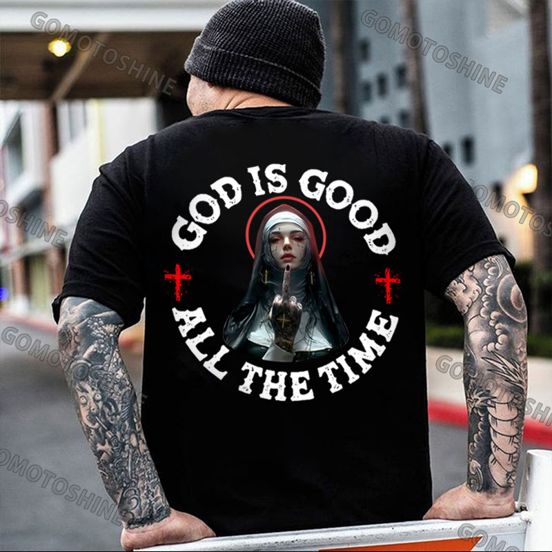GOD IS GOOD ALL THE TIME Defiant Nun Print Men's T-Shirt