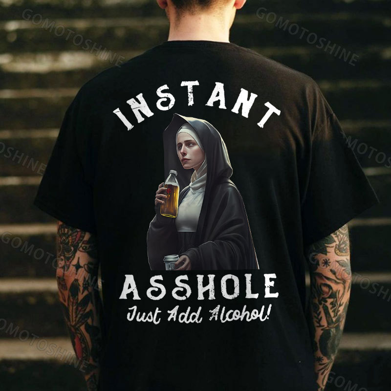 INSTANT ASSHOLE JUST ADD ALCOHOL Nun&Beer Print Men's T-Shirt