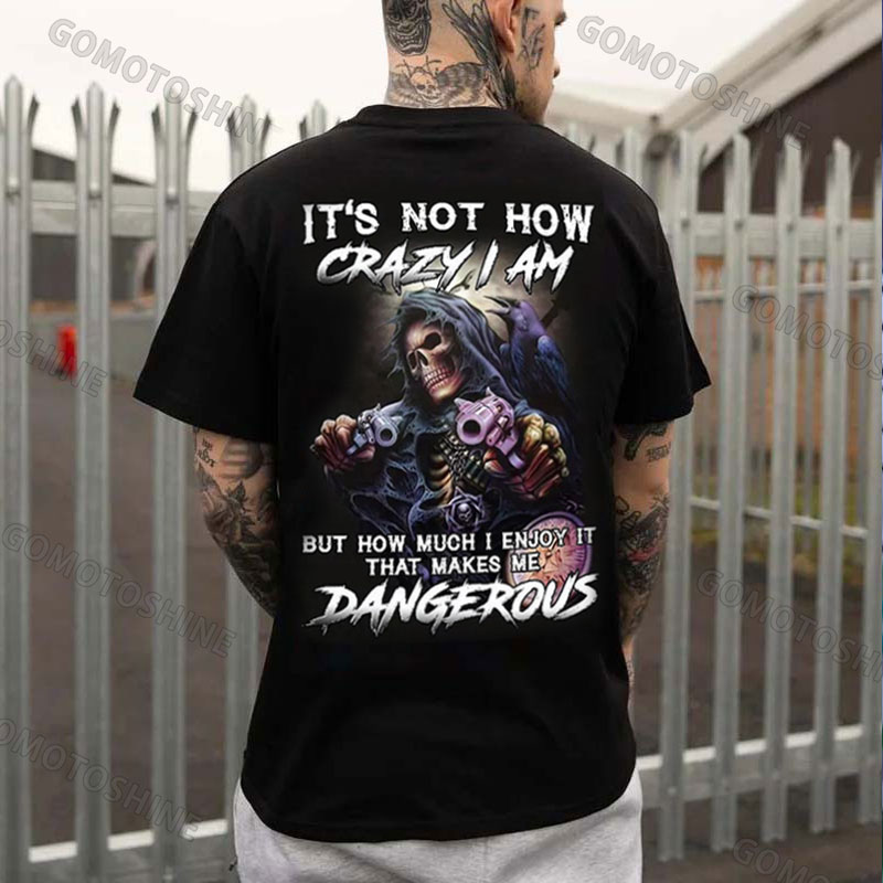 I'M NOT HOW CRAZY I AM Double Gun Skeleton Print Men's T-Shirt