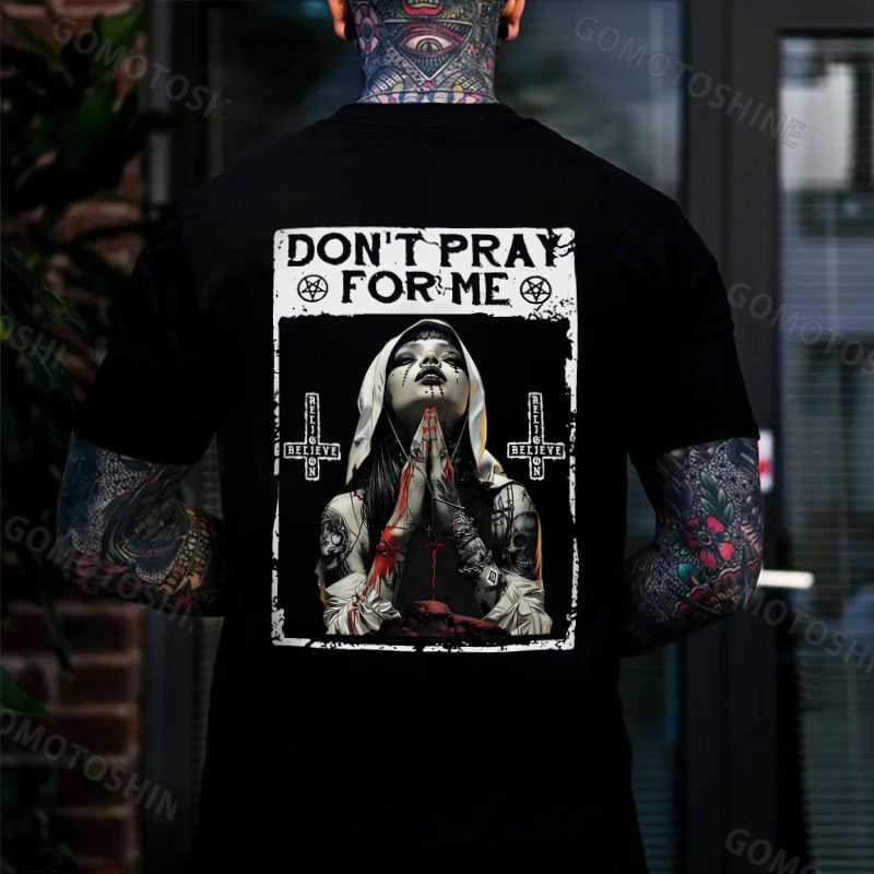 DON'T PRAYING FOR ME Praying Bleeding Nun Print Men's T-Shirt