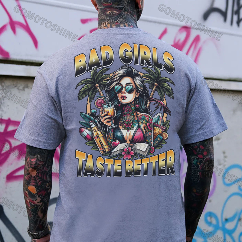 BAD GIRLS TASTE BETTER Vacation Tattooed Lady Print Men's T-Shirt