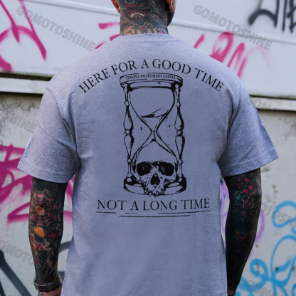 HERE FOR A GOOD TIME NOT ALONG TIME Skull Hourglass Print Men's T-Shirt