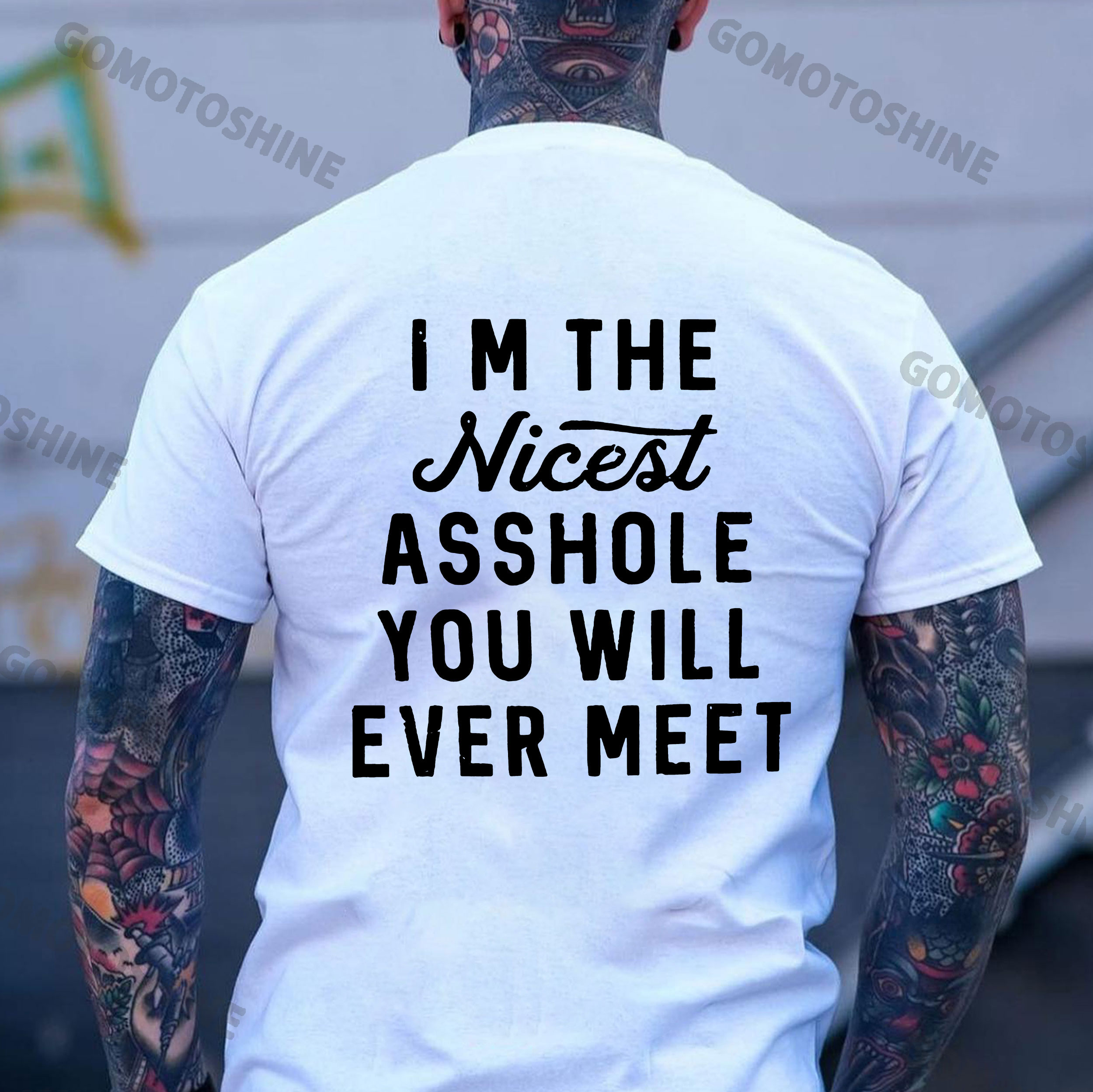 I’M THE NICEST ASSHOLE YOU WILL EVER MEET Black Print T-shirt