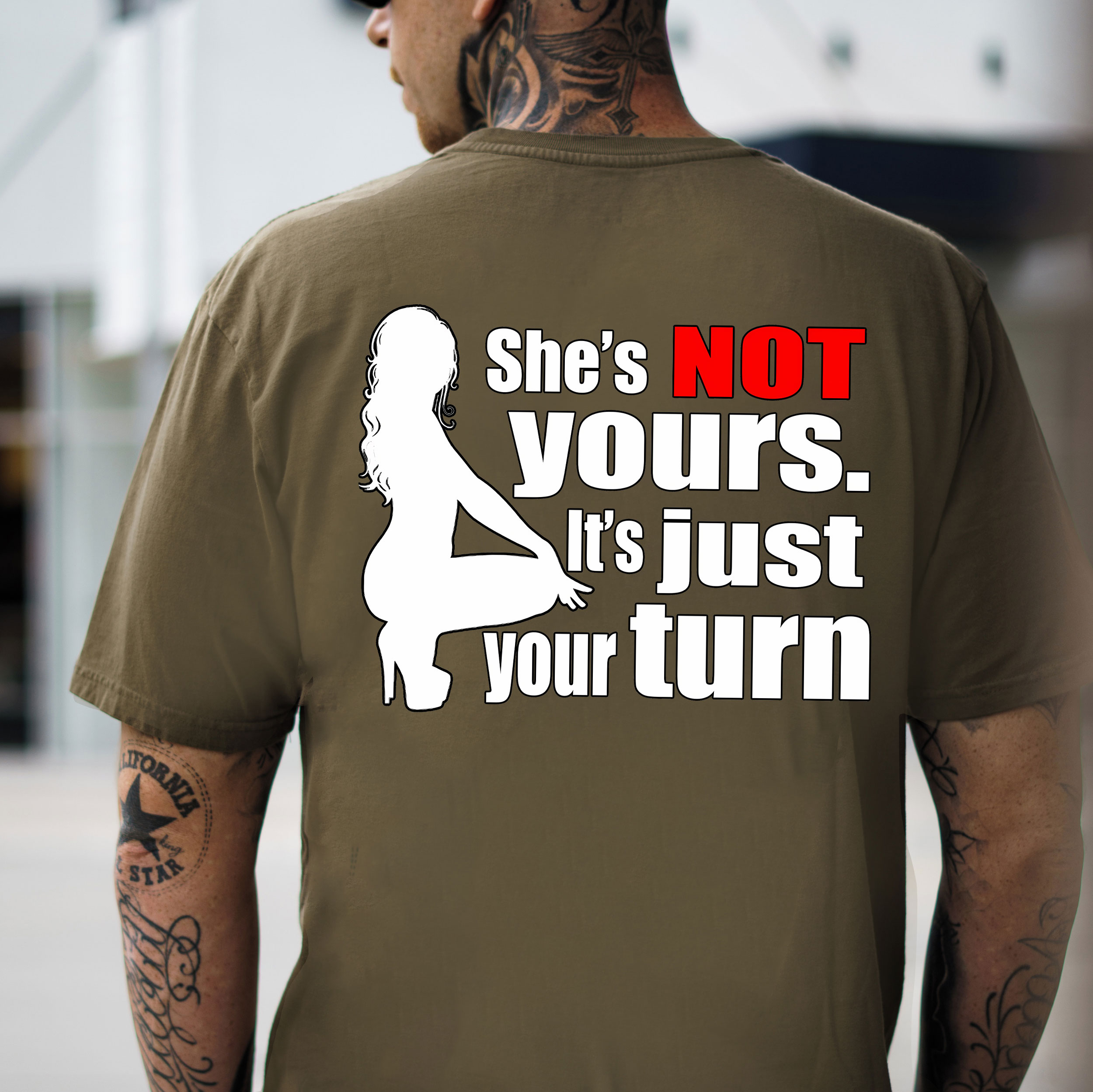 SHE'S NOT YOURS IT'S JUST YOUR TURN Naked Lady Print Men's T-shirt Image - 7