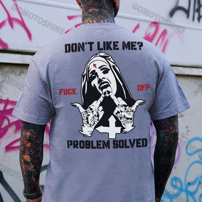 DON'T LIKE ME F*CK OFF Defiant Nun Print Men's T-Shirt