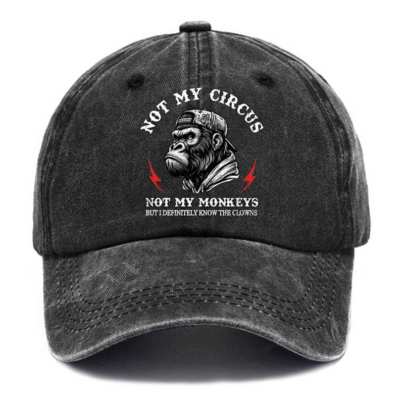 NOT MY CIRCUS NOT MY MONKEYS Fashion Cap