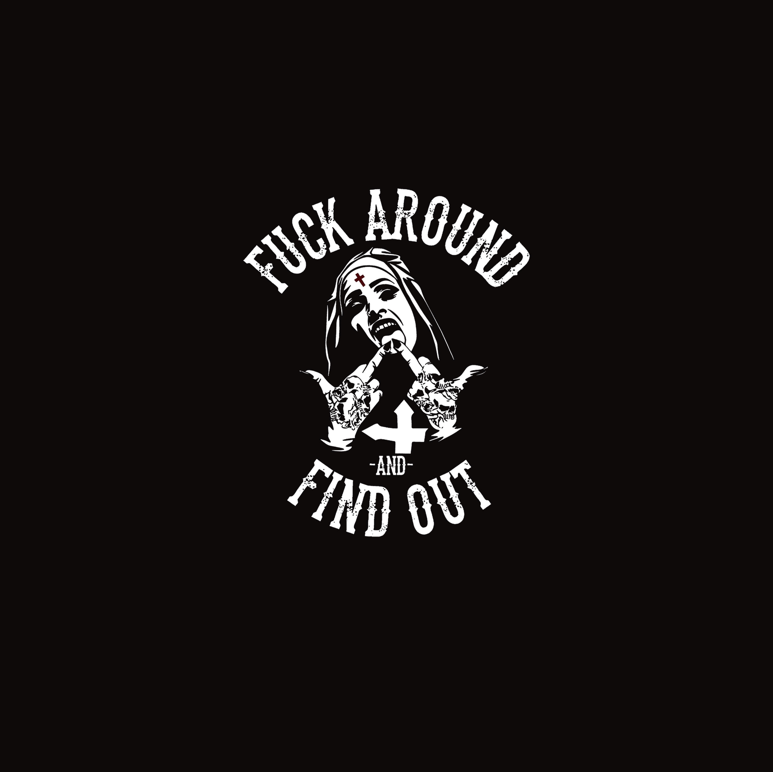 FUCK AROUND AND FIND OUT Defiant Nun Black Print T-Shirt