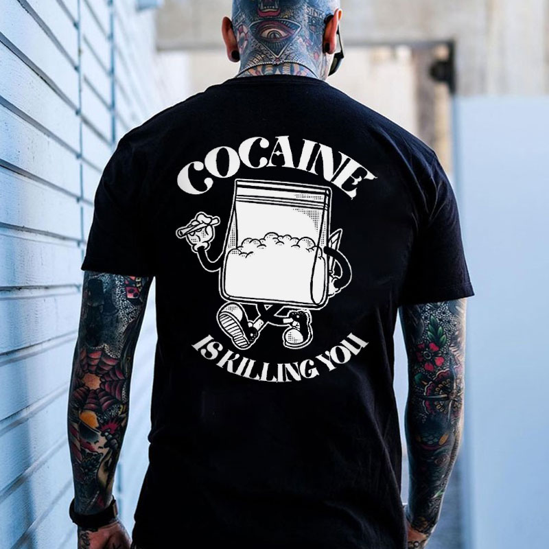 COCAINE IS KILLING YOU Print Men's T-Shirt