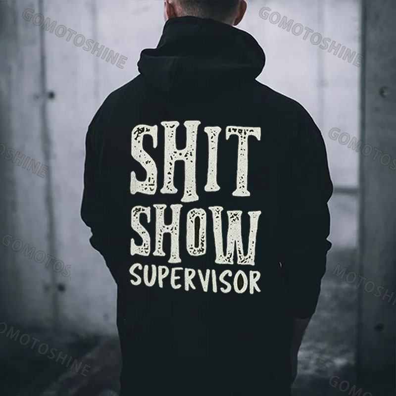 SHIT SHOW SUPERVISOR Print Men's Hoodie