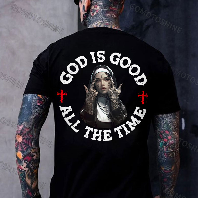 GOD IS GOOD ALL THE TIME Defiant Nun Print Men's T-Shirt