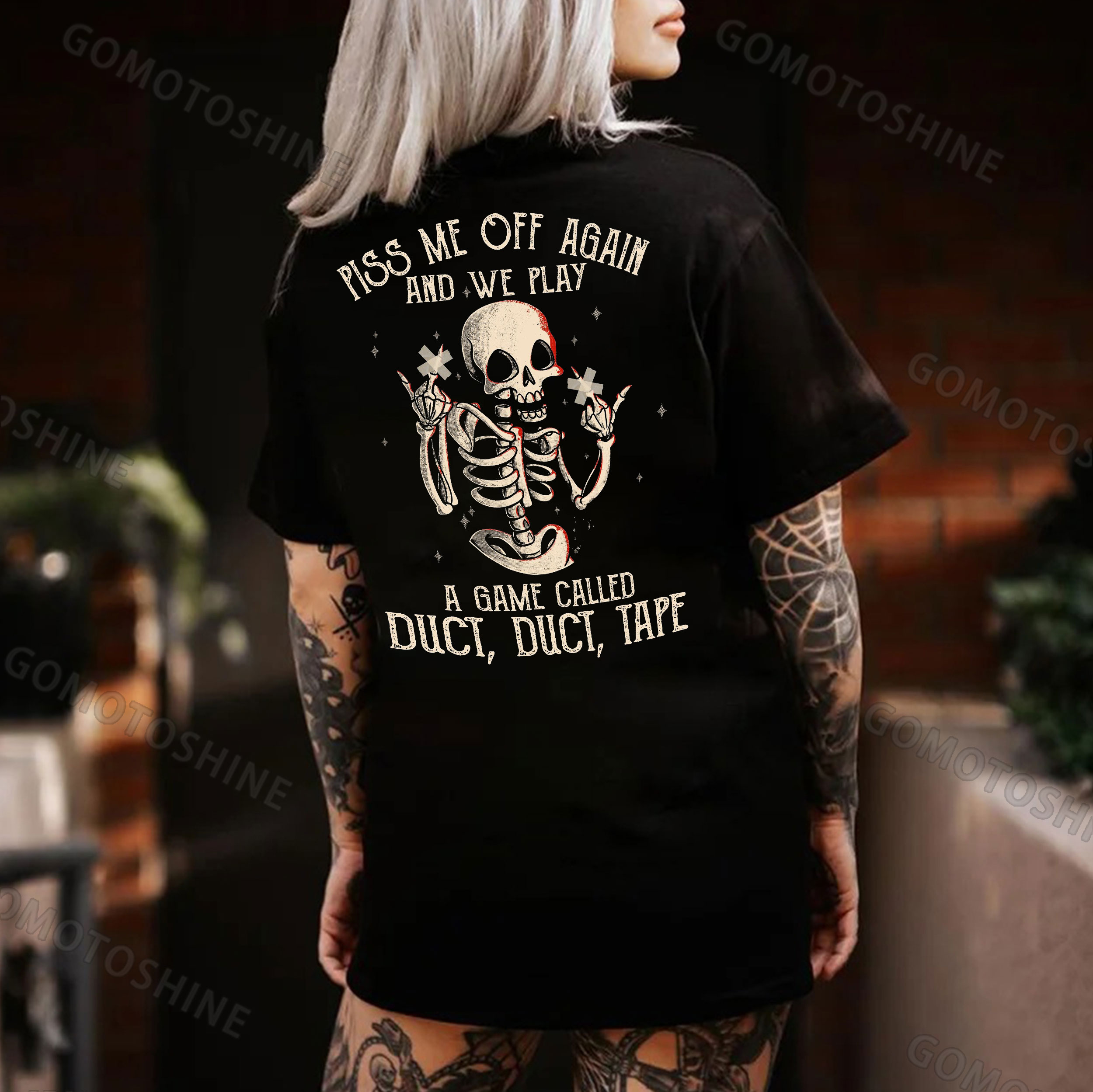 PISS ME OFF AGAIN AND WE PLAY A GAME Skeleton Print Women's T-shirt