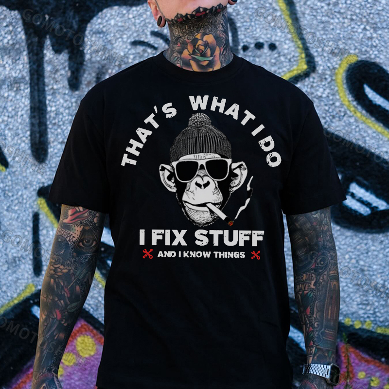 THAT'S WHTAT I DO I FIX STUFF Smoking Monkey Print Men's T-Shirt