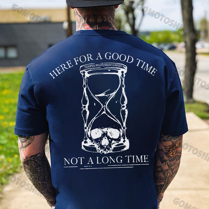 HERE FOR A GOOD TIME NOT ALONG TIME Skull Hourglass Print Men's T-Shirt