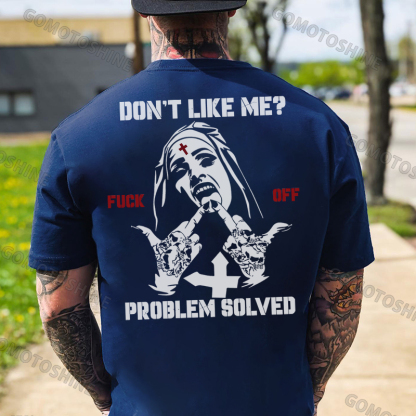 DON'T LIKE ME F*CK OFF Defiant Nun Print Men's T-Shirt