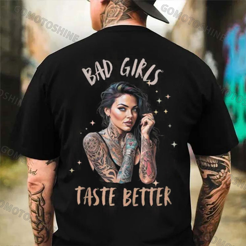 BAD GIRLS TASTE BETTER Sexy Tattooed Lady Print Men's T-Shirt