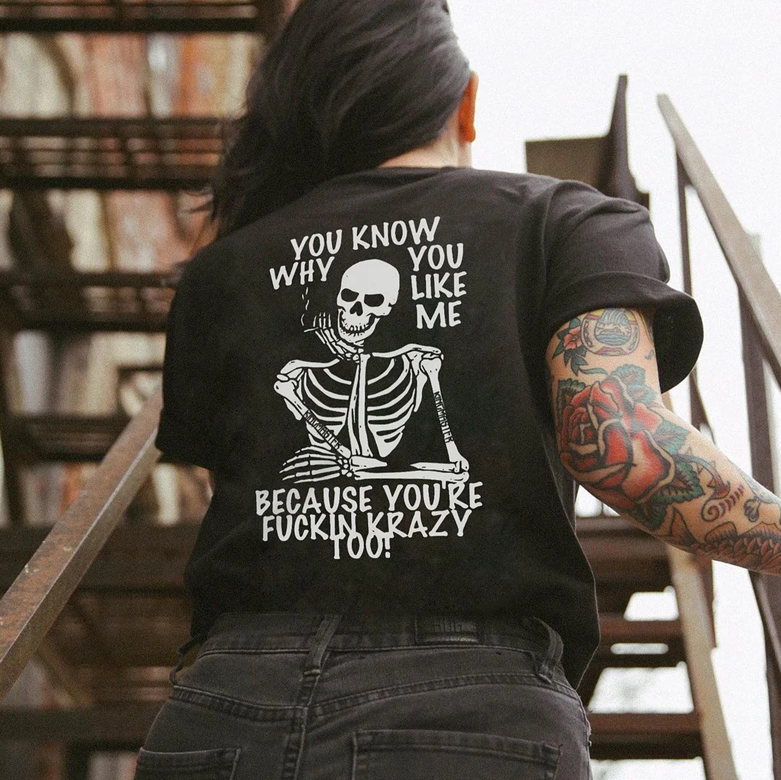 YOU KNOW WHY YOU LIKE ME Skeleton Print Women's T-shirt