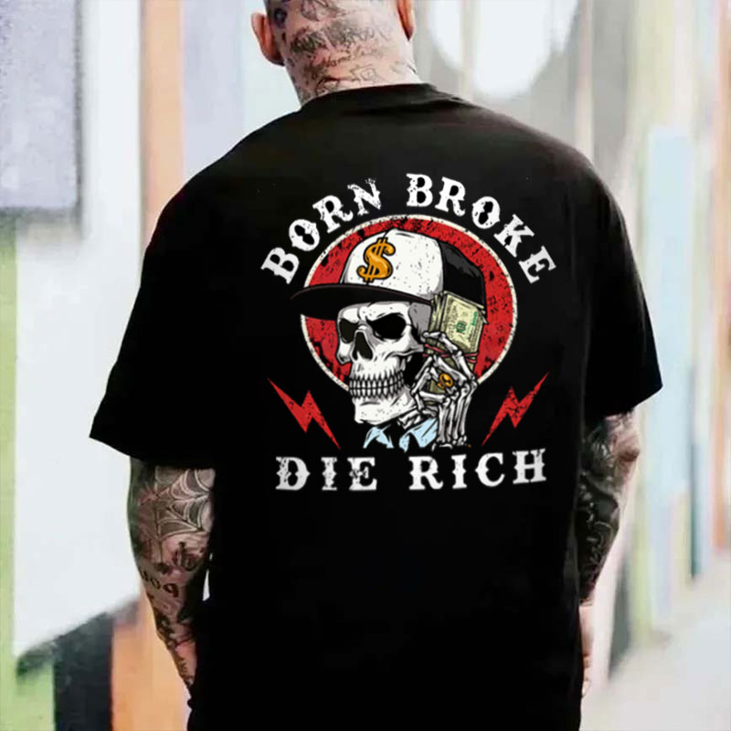 BORN BROKE DIE RICH Skeleton Black Print T-shirt