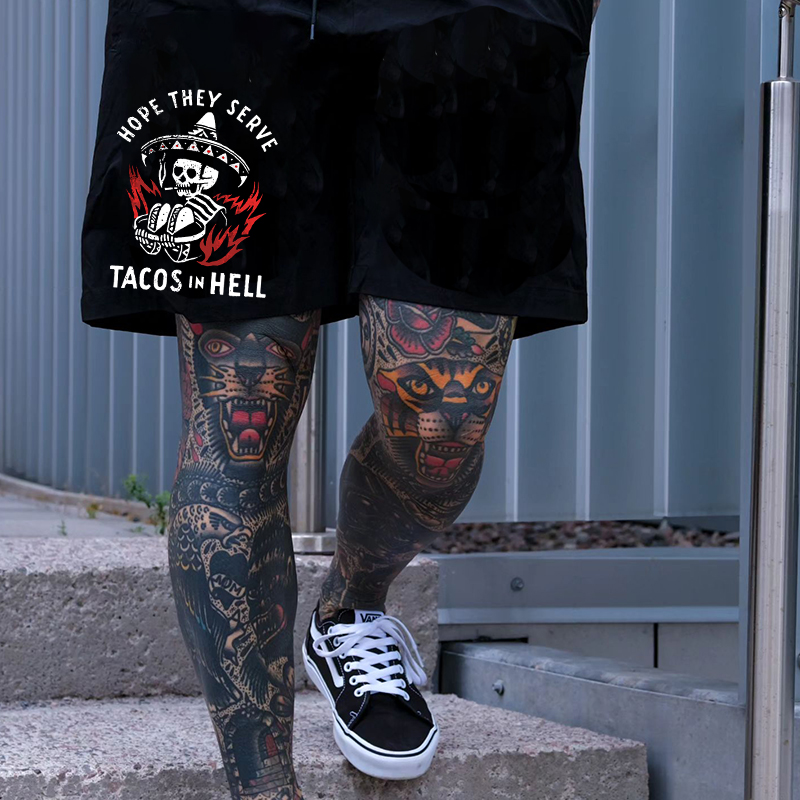 HOPE THEY SERVE TACOS IN HELL Print Men's Shorts