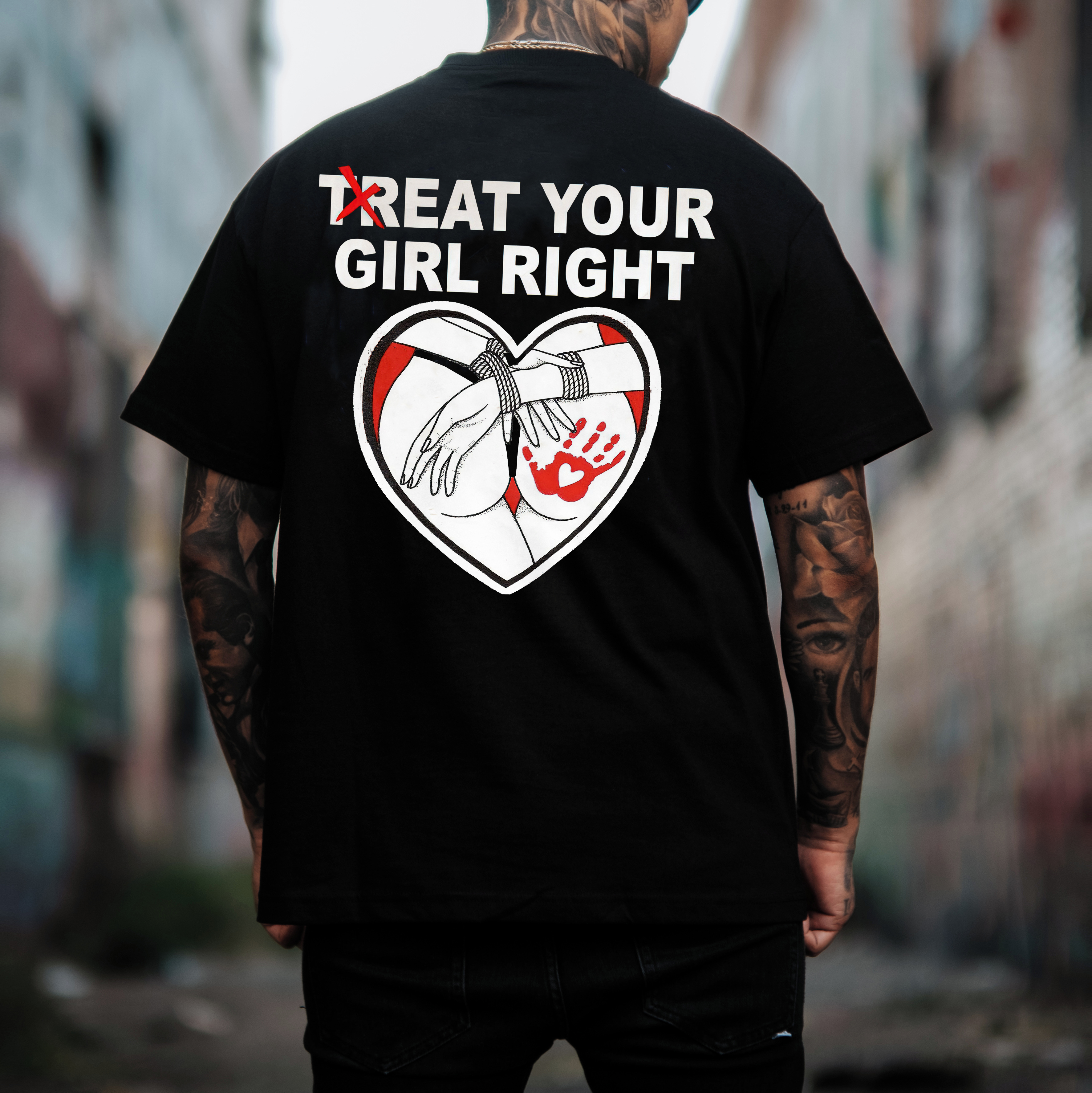 TREAT YOUR GIRL RIGHT Sexy Ass Graphic Black Print T-shirt