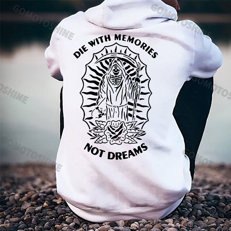 DIE WITH MEMORIES NOT DREAMS Skull Black Print Hoodie