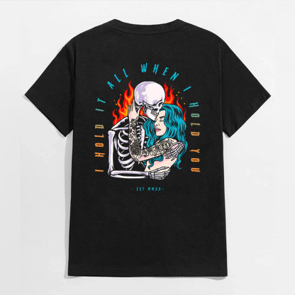 I HOLD IT ALL WHEN I HOLD YOU Lovers Black Print T-shirt