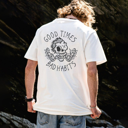 GOOD TIMES, BAD HABITS Funny Skull White Print T-shirt