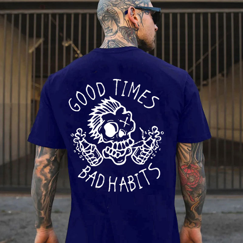 GOOD TIMES, BAD HABITS Funny Skull White Print T-shirt