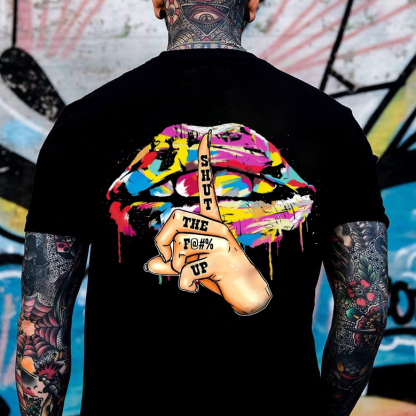 SHUT THE FUCK UP Colorful Graffiti Lips Print Men's T-Shirt