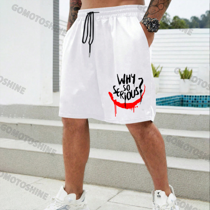 WHY SO SERIOUS Graffiti Print Men's Shorts