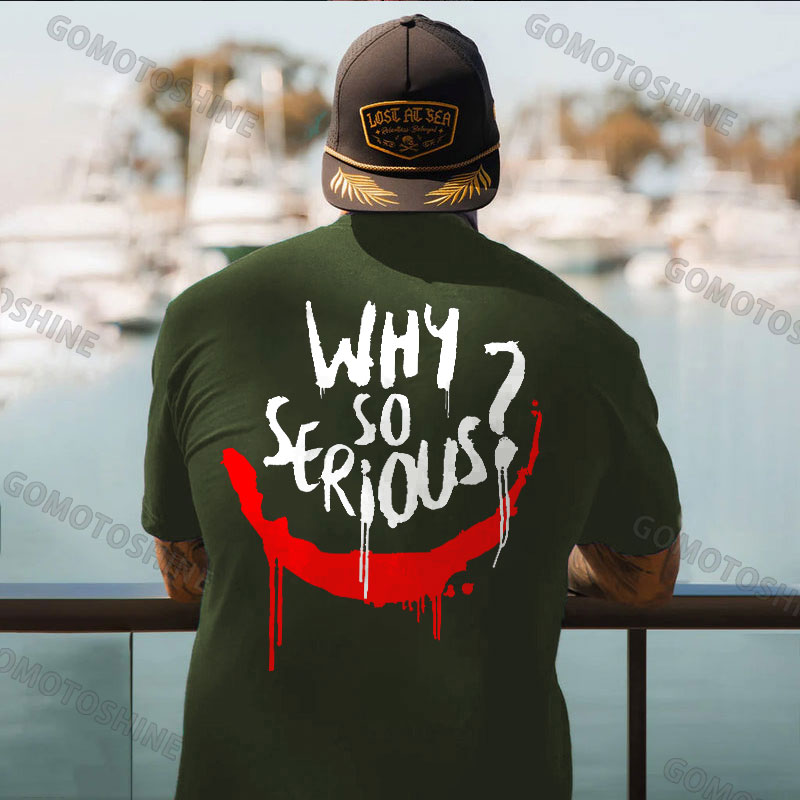 WHY SO SERIOUS Graffiti Print Men's T-shirt