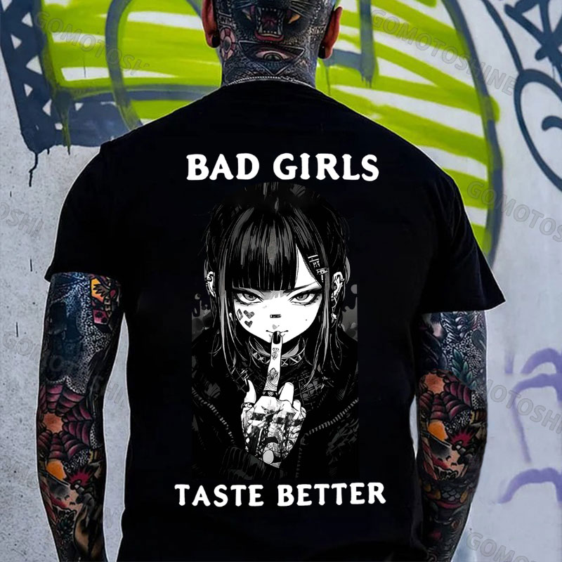 BAD GIRLS TASTE BETTER Defiant Cool Girl Print Men's T-Shirt